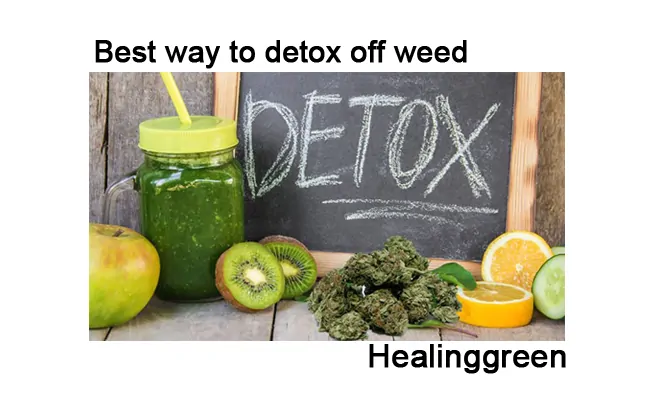 Best way to detox off weed